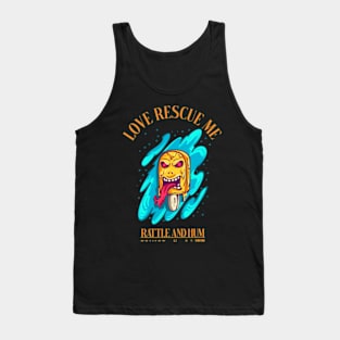 Love Rescue Me Rattle and Hum Tank Top